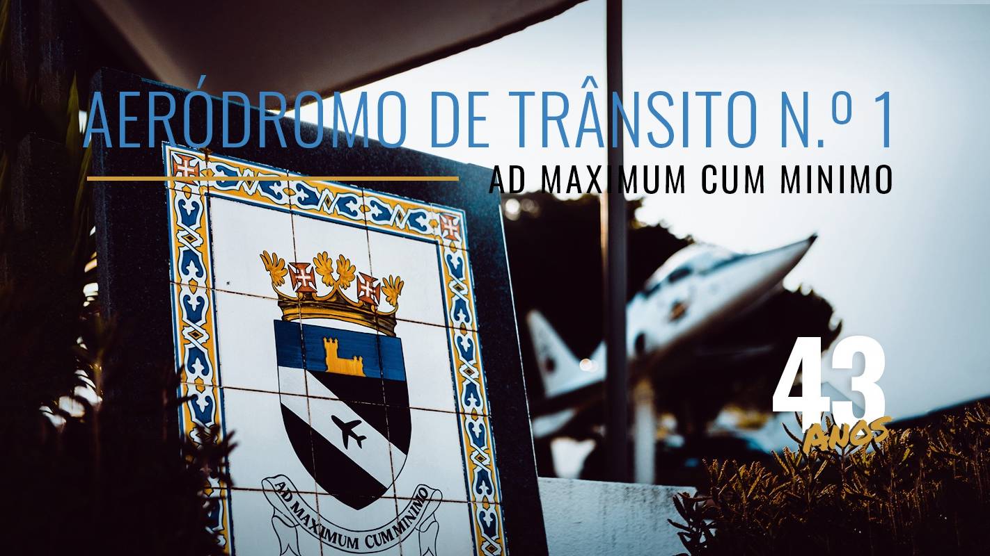 Aeródromo de Trânsito N.º 1 comemora 43 anos Aeródromo de Trânsito N.º 1 comemora 43 anos